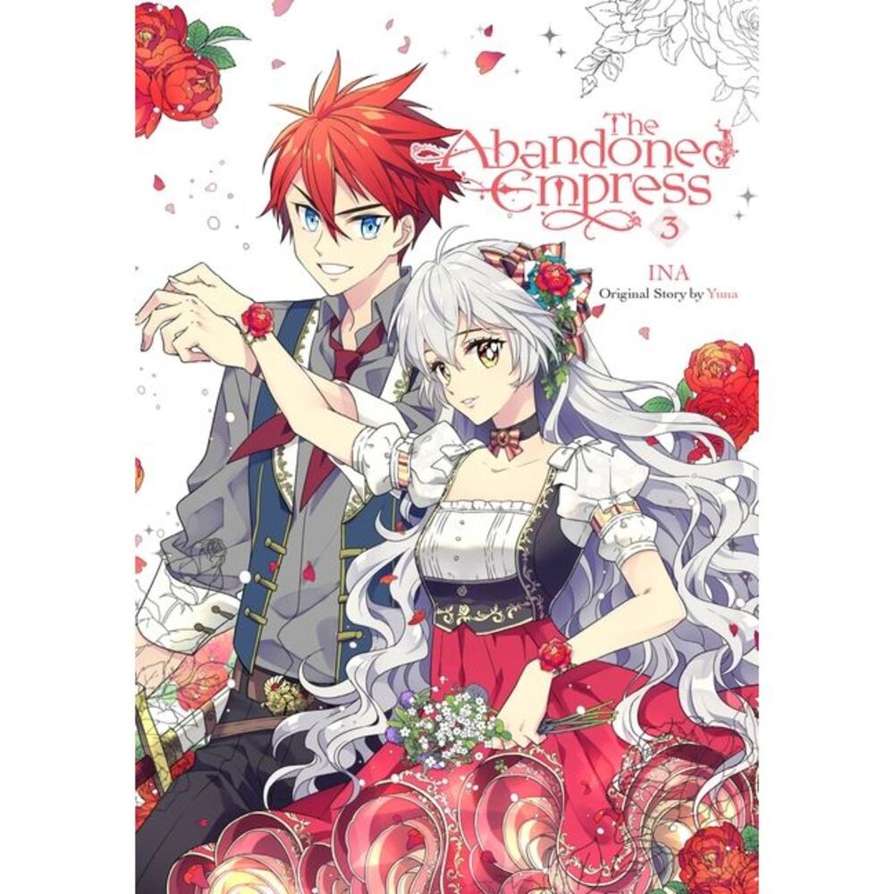 The Abandoned Empress, Vol. 3 (Comic): Volume 3 -- Yuna